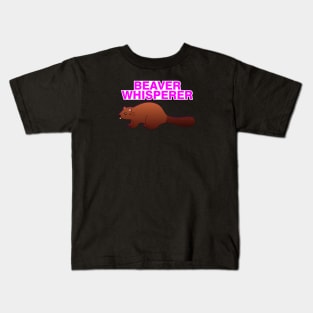 The Beaver Whisperer Kids T-Shirt